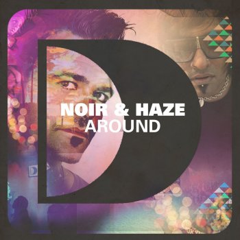 Noir & Haze Around (Rudimental Remix)