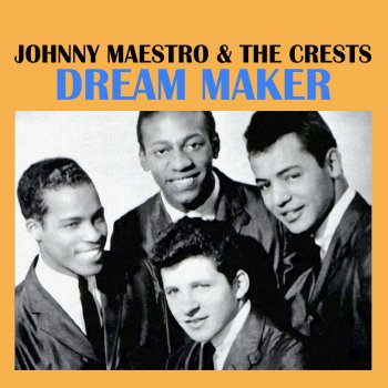 Johnny Maestro Dream Maker