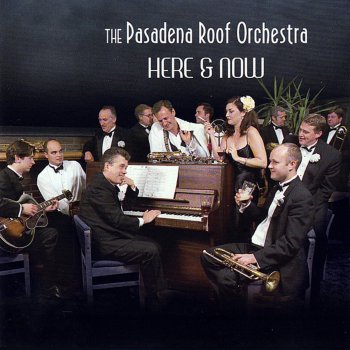 Pasadena Roof Orchestra Nice Work If You Can Get It