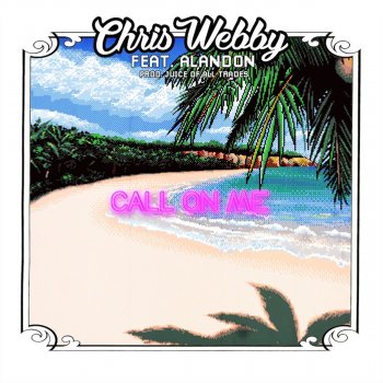 Chris Webby feat. Alandon Call On Me
