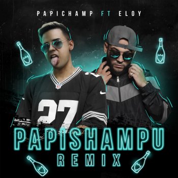 Papichamp feat. Eloy Papi Shampu - Remix