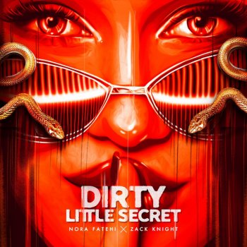 Zack Knight feat. Nora Fatehi Dirty Little Secret