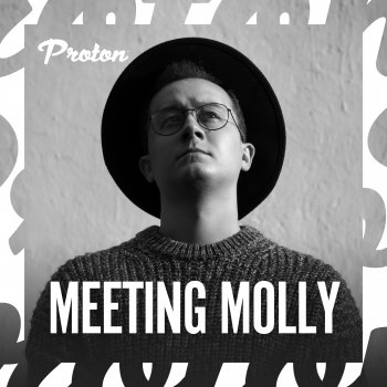 Meeting Molly You Are Here (Mixed)