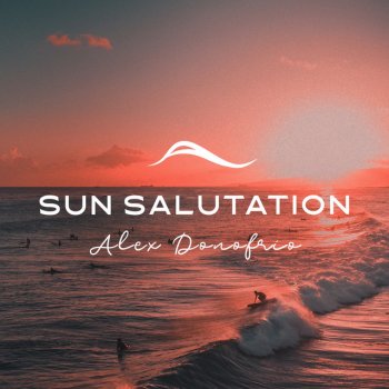 Alex Donofrio Sun Salutation