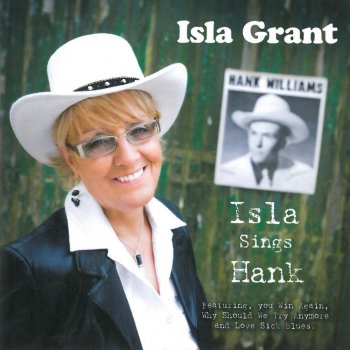 Isla Grant I'm So Lonesome I Could Cry