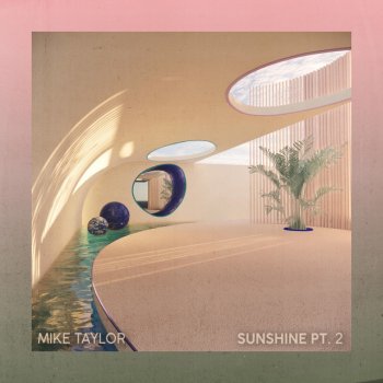 Mike Taylor Sunshine, Pt. 2