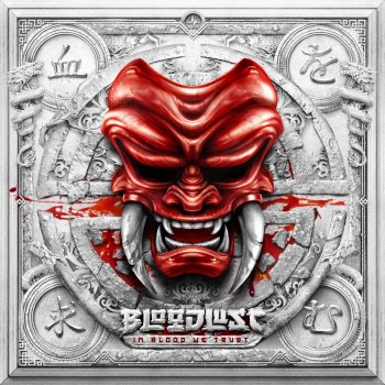 Bloodlust feat. Adjuzt Samurave - Adjuzt Remix