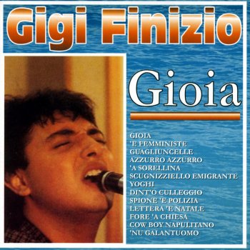 Gigi Finizio Spione 'e polizia