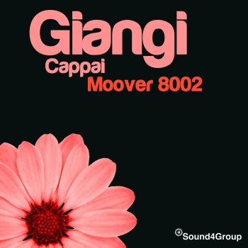 Giangi Cappai Moover 8002 ((Extended Mix))