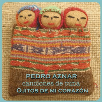 Pedro Aznar feat. CACUCA Ojitos de Mi Corazón