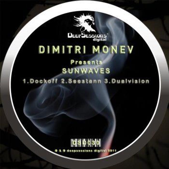 Dimitri Monev Sunwaves (Seestann No Click Kick Mix)