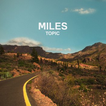 Topic feat. Krism Miles