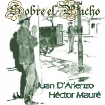 Juan D'Arienzo feat. Hector Maure Claudinette
