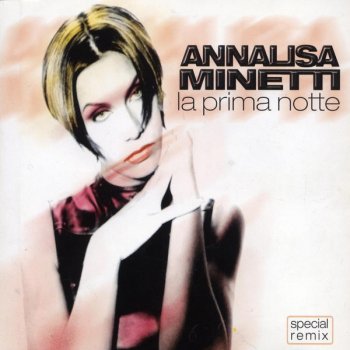 Annalisa Minetti One More Time (Remix)