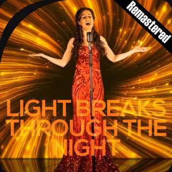 Kla.TV-Hits feat. Familie Sasek Light Breaks Through the Night (Original Motion Picture Soundtrack) [Remastered]