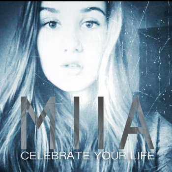 Miia Celebrate Your Life