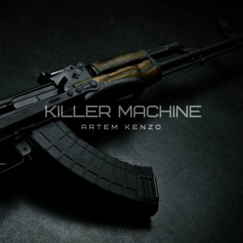 Artem Kenzo Killer Machine - Original
