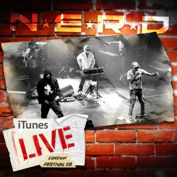 N.E.R.D I'm Right Here (aka Spaz) [Live]