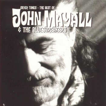 John Mayall & The Bluesbreakers Movin' Groovin' Blues