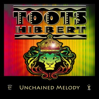 Toots Hibbert Unchained Melody