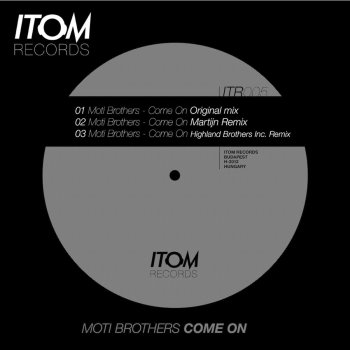 Moti Brothers feat. Martijn Come On - Martjin Remix