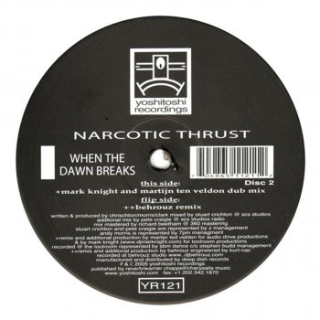 Narcotic Thrust When the Dawn Breaks (Mark Knight & Martijn Ten Velden Vocal Mix)