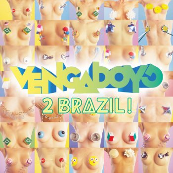 Vengaboys 2 Brazil - Dance Radio Edit