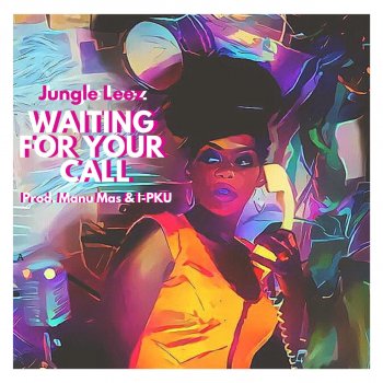 Jungle Leez Waiting for Your Call - Instrumental