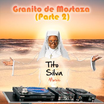 Tito Silva Music Granito de Mostaza, Parte. 2