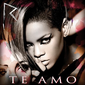 Rihanna Te amo (album version)