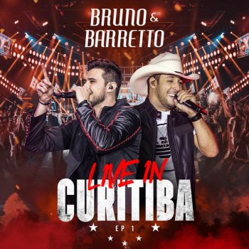 Bruno & Barretto Galanteador - Live