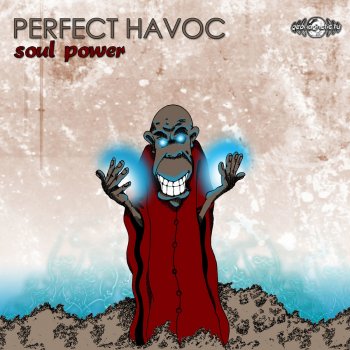 Perfect Havoc Soul Power