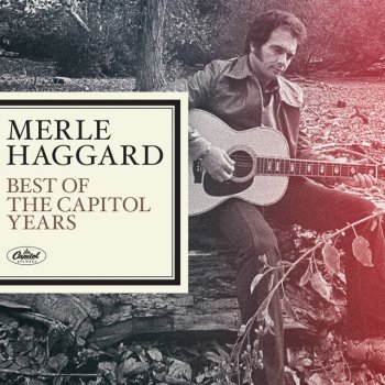 Merle Haggard The Bottle Let Me Down - Remastered