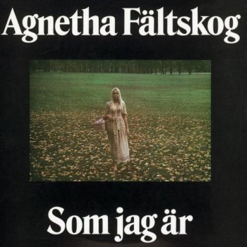 Agnetha Fältskog Ta det bara med ro