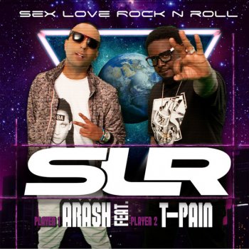 Arash Sex Love Rock N Roll (SLR) - Feat. Tpain (Extended Version)