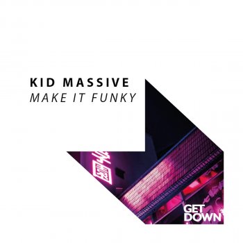 Kid Massive Make It Funky
