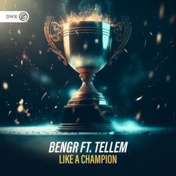 BENGR feat. Tellem & Dirty Workz Like A Champion