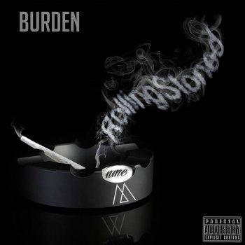 Burden, Cnote352 & QBan Underdogg