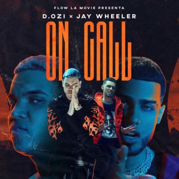 D.OZI feat. Jay Wheeler On Call