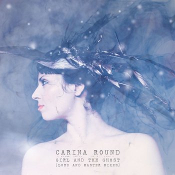 Carina Round Girl and the Ghost (LorD and Master Spectral Remix)