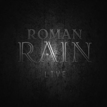 Roman Rain Тёмное - Live