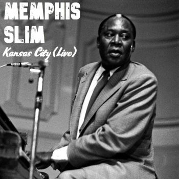 Memphis Slim Kansas City - Live