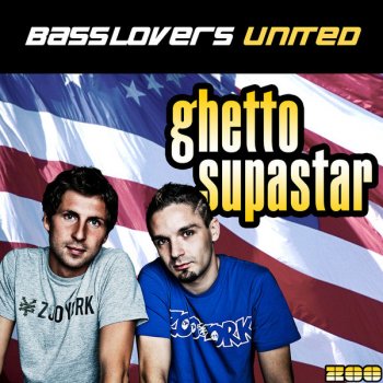 Basslovers United Ghetto Supastar - Extended Mix