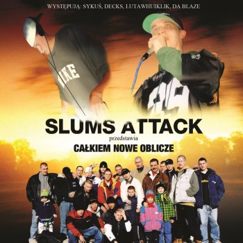 Slums Attack feat. Da Blaze Cos Niedokonczone