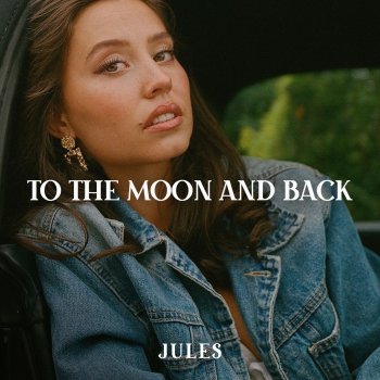 Jules To The Moon And Back