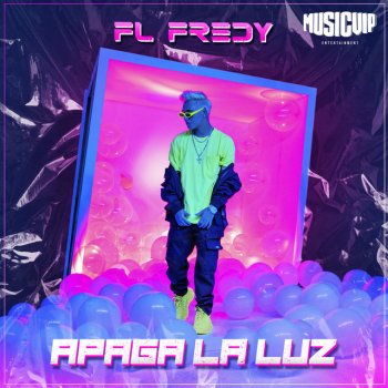 FL Fredy Apaga La Luz
