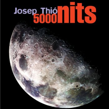 Josep Thió 5000 Nits