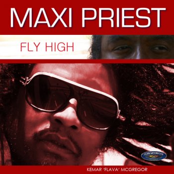 Maxi Priest Fly High
