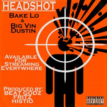Bake Lo Headshot (feat. Big Vin Dustin)