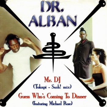 Dr. Alban feat. Michael Rose Guess Who's Coming to Dinner (J&J Dinner Short Mix)